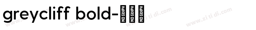 greycliff bold字体转换